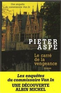 Pieter Aspe : Le carré de la vengeance