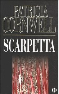 Patricia Cornwell : Scarpetta
