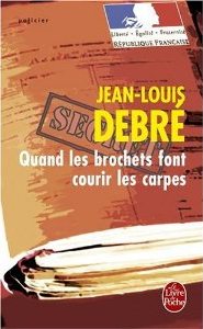 Jean-Louis Debré : Quand les brochets font courir les carpes