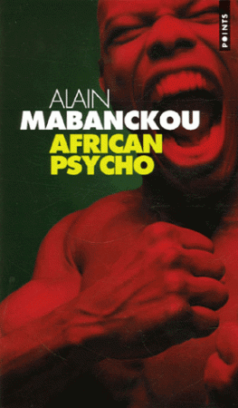 Alain Mabanckou : African psycho