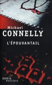 Michael Connelly : L’Epouvantail
