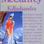 Anne McCaffrey : La transe du crystal, tome 2 : Killashandra
